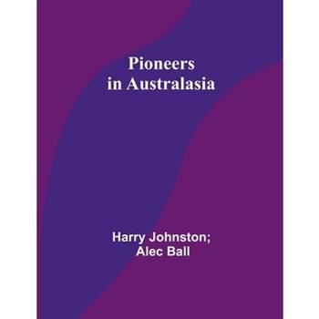 Pioneers in Australasia