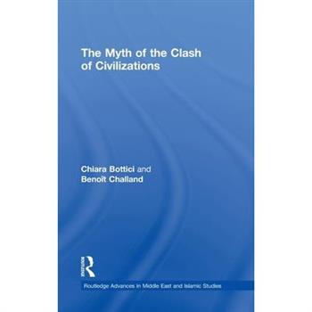 The Myth of the Clash of Civilizations