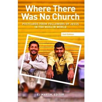 Where There Was No Church (2nd edition)