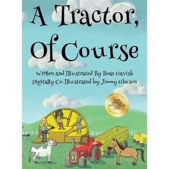 A Tractor, of Course