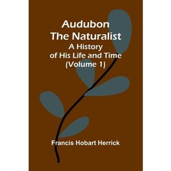Audubon The Naturalist