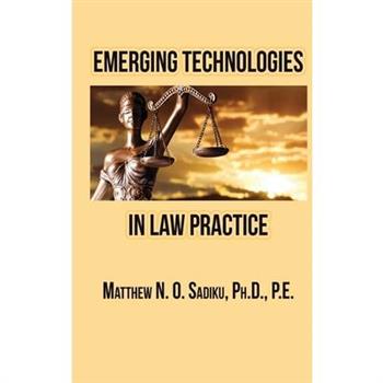 Emerging Technologies in Law Practice