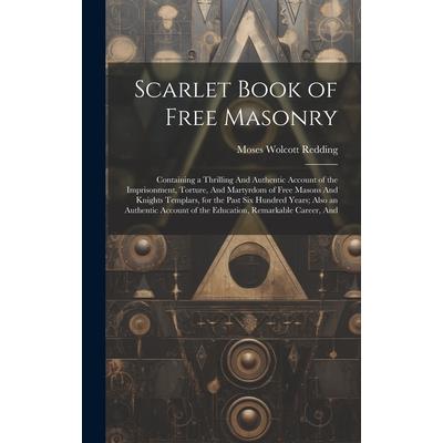 Scarlet Book of Free Masonry Scarlet Book of Free Masonry