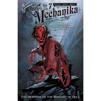 Lady Mechanika, Volume 7: The Monster of the Ministry of Hell