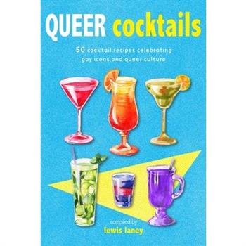 Queer Cocktails