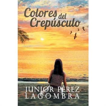 Colores del Crep繳sculo
