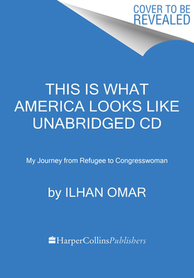 This Is What America Looks Like CDMy Journey from Refugee to Congresswoman