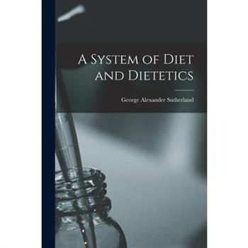 A System of Diet and Dietetics