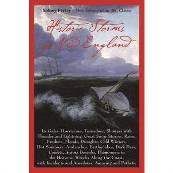 Historic Storms of New England