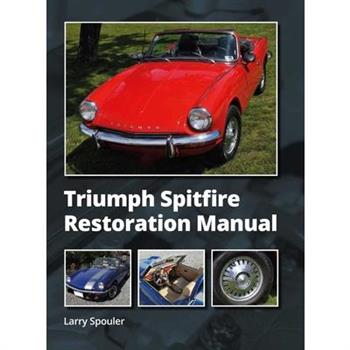 Triumph Spitfire Restoration Manual