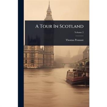 A Tour In Scotland