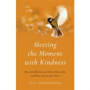 Meeting the Moment with Kindness