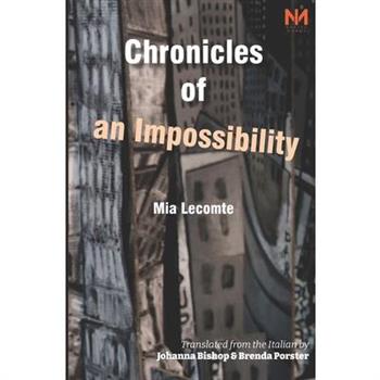 Chronicles of an Impossibility