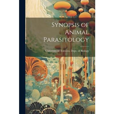 Synopsis of Animal Parasitology