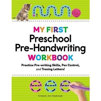 My First Preschool Pre-Handwriting Workbook