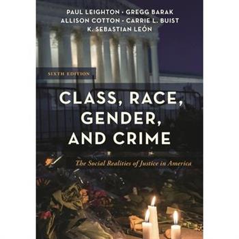 Class, Race, Gender, and Crime