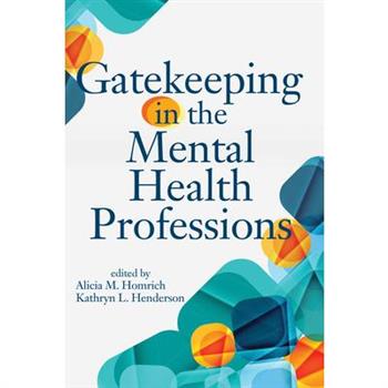 Gatekeeping in the Mental Health Professions