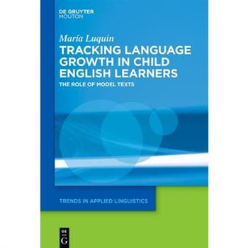 Tracking Language Growth in Child English Learners