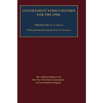 Government Ethics Reform for the 1990's