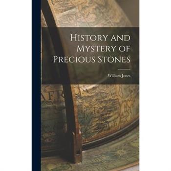History and Mystery of Precious Stones
