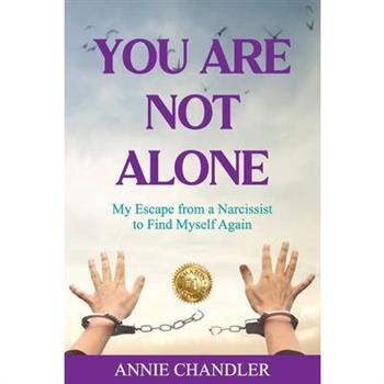 You Are Not Alone