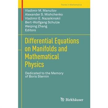 Differential Equations on Manifolds and Mathematical Physics