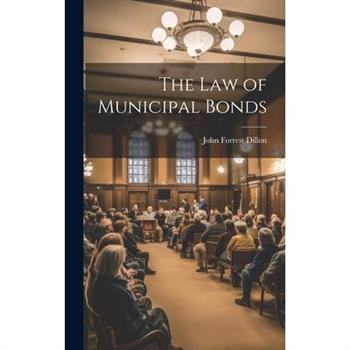 The Law of Municipal Bonds