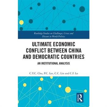 Ultimate Economic Conflict Between China and Democratic Countries
