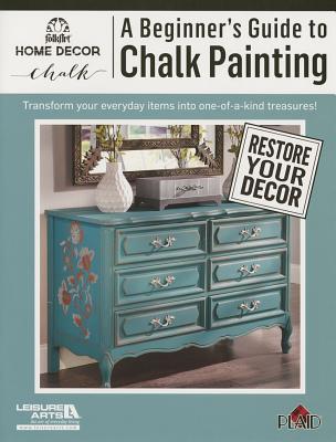A Beginner’s Guide to Chalk Painting