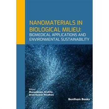 Nanomaterials in Biological Milieu