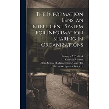 The Information Lens, an Intelligent System for Information Sharing in Organizations