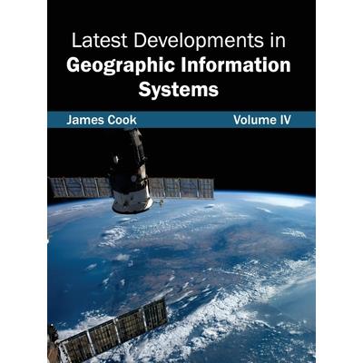 Latest Developments in Geographic Information Systems: Volume IV
