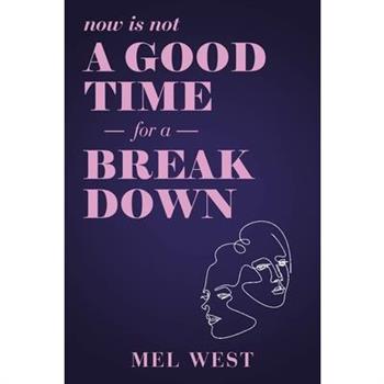 Now Is Not a Good Time for a Breakdown