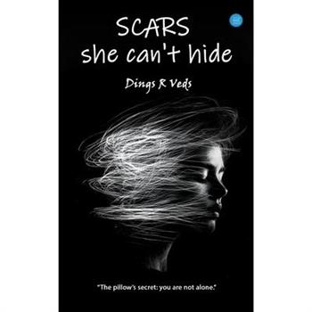 Scars she can't hide