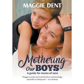 Mothering Our Boys