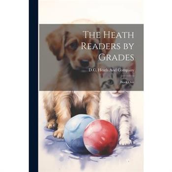 The Heath Readers by Grades