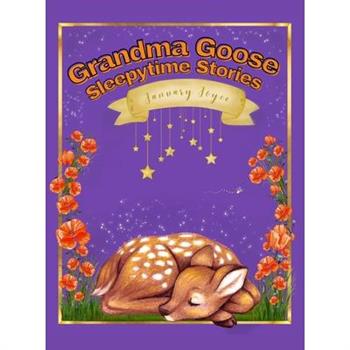 Grandma Goose Sleepytime Stories
