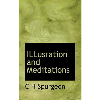 Illusration and Meditations