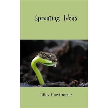 Sprouting Ideas