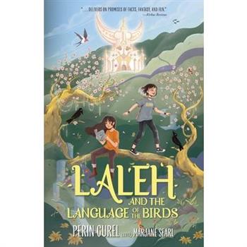 Laleh and the Language of the Birds