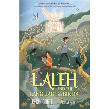 Laleh and the Language of the Birds