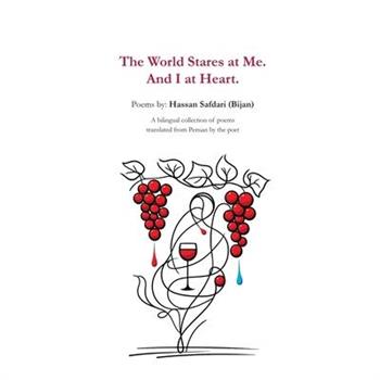 The World Stares at Me. And I at Heart.