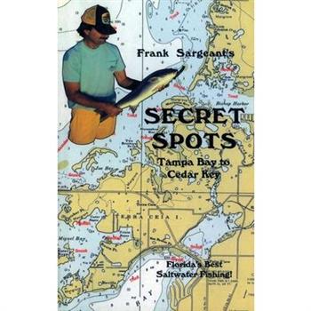 Secret Spots--Tampa Bay to Cedar Key