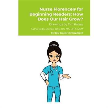 Nurse Florence(R) for Beginning Readers