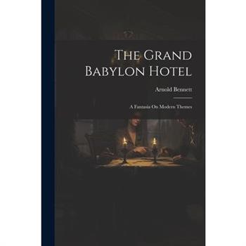 The Grand Babylon Hotel