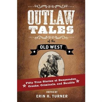 Outlaw Tales of the Old West
