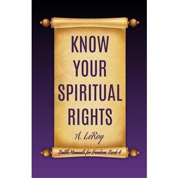 Know Your Spiritual Rights