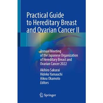 Practical Guide to Hereditary Breast and Ovarian Cancer II