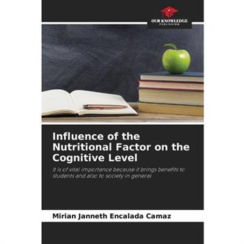 Influence of the Nutritional Factor on the Cognitive Level