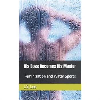 His Boss Becomes His Master